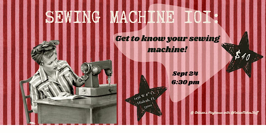 SEWING MACHINE 101: GET TO KNOW YOUR SEWING MACHINE