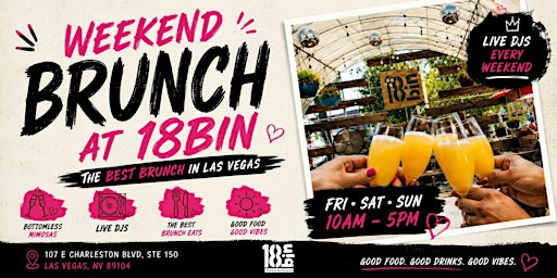 Friday Brunch at 18bin | Bottomless Mimosas, Live DJs & the Best Brunch