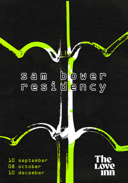 Sam Bower residency #03 [all night long]