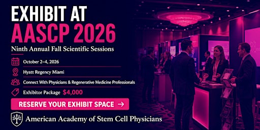 AASCP 2026 Fall Scientific Sessions, Regenerative Medicine Conference Miami