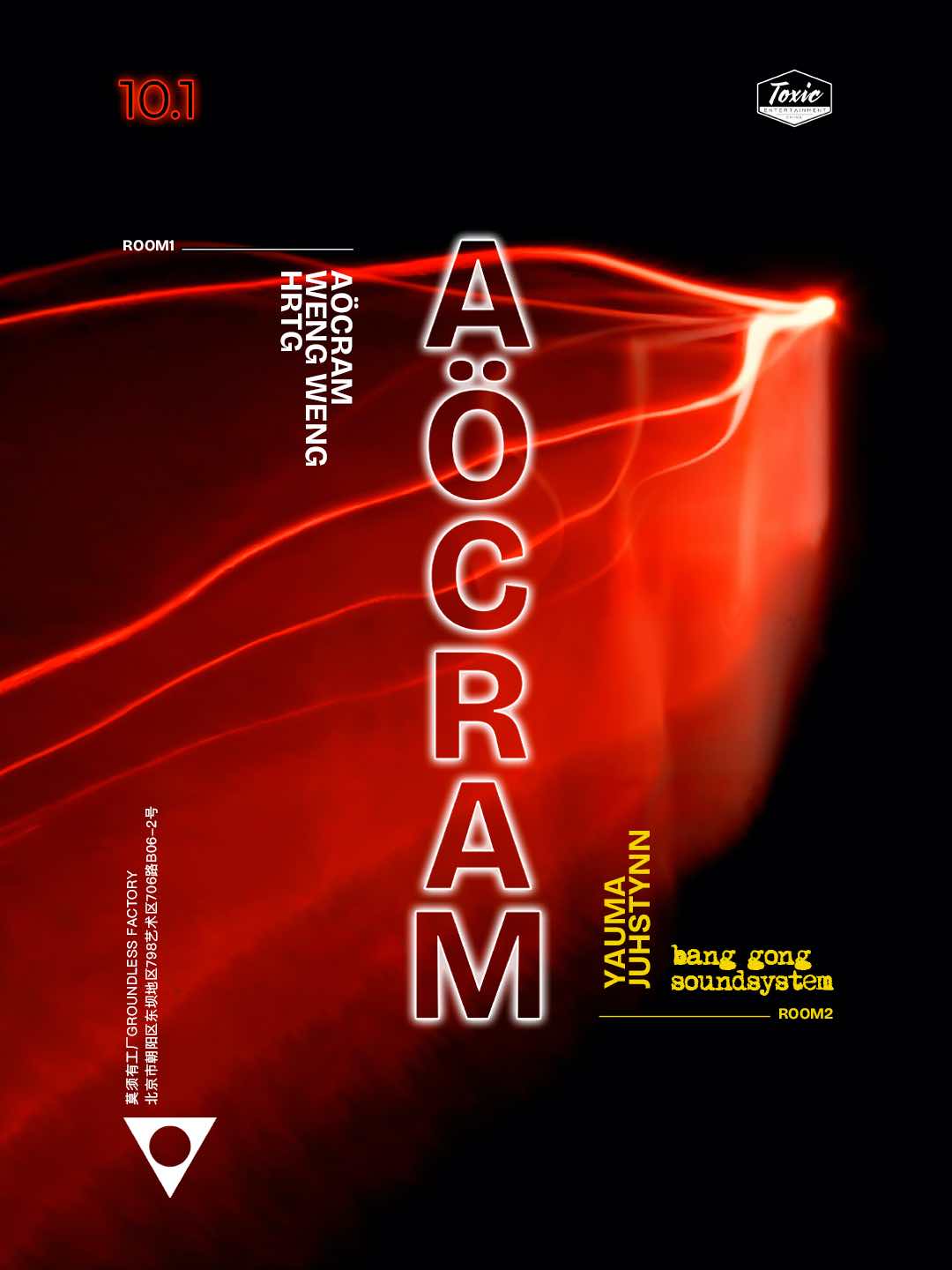 Toxic Pres: Aöcram [Mord-Axis] + Bang Gong Soundsystem