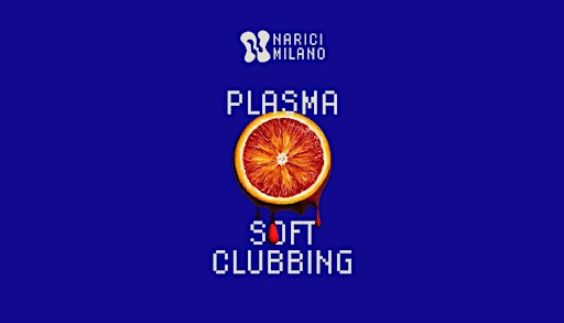 PLASMA SOFT CLUBBING