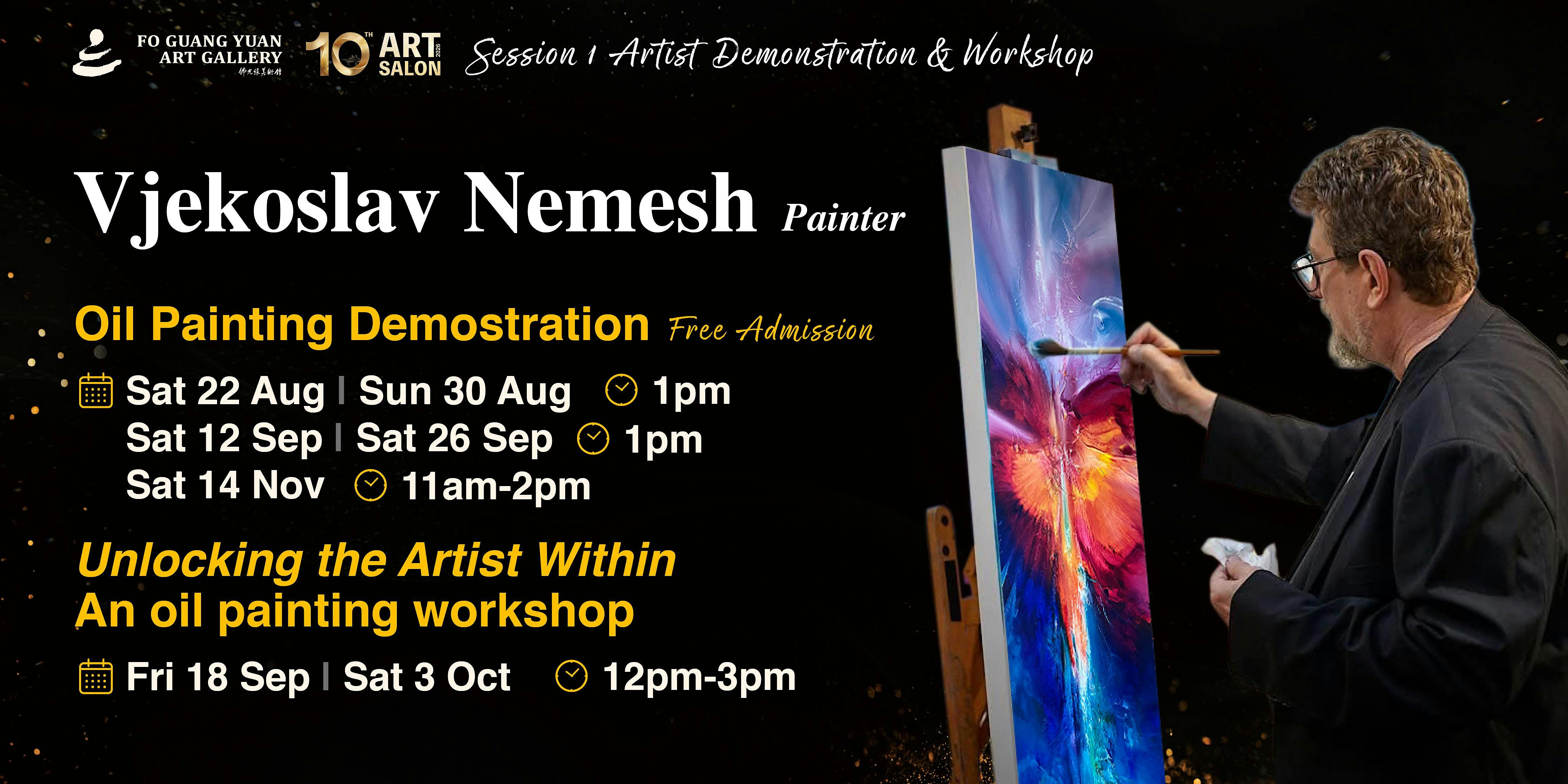 2026  Art Salon l Easy Going Oil Painting Workshop by Vjekoslav Nemesh