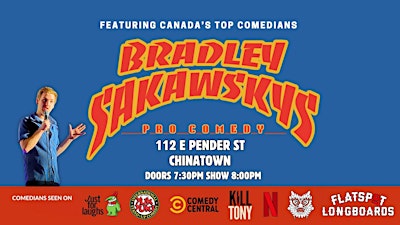 Bradley Sakawskys Pro Comedy