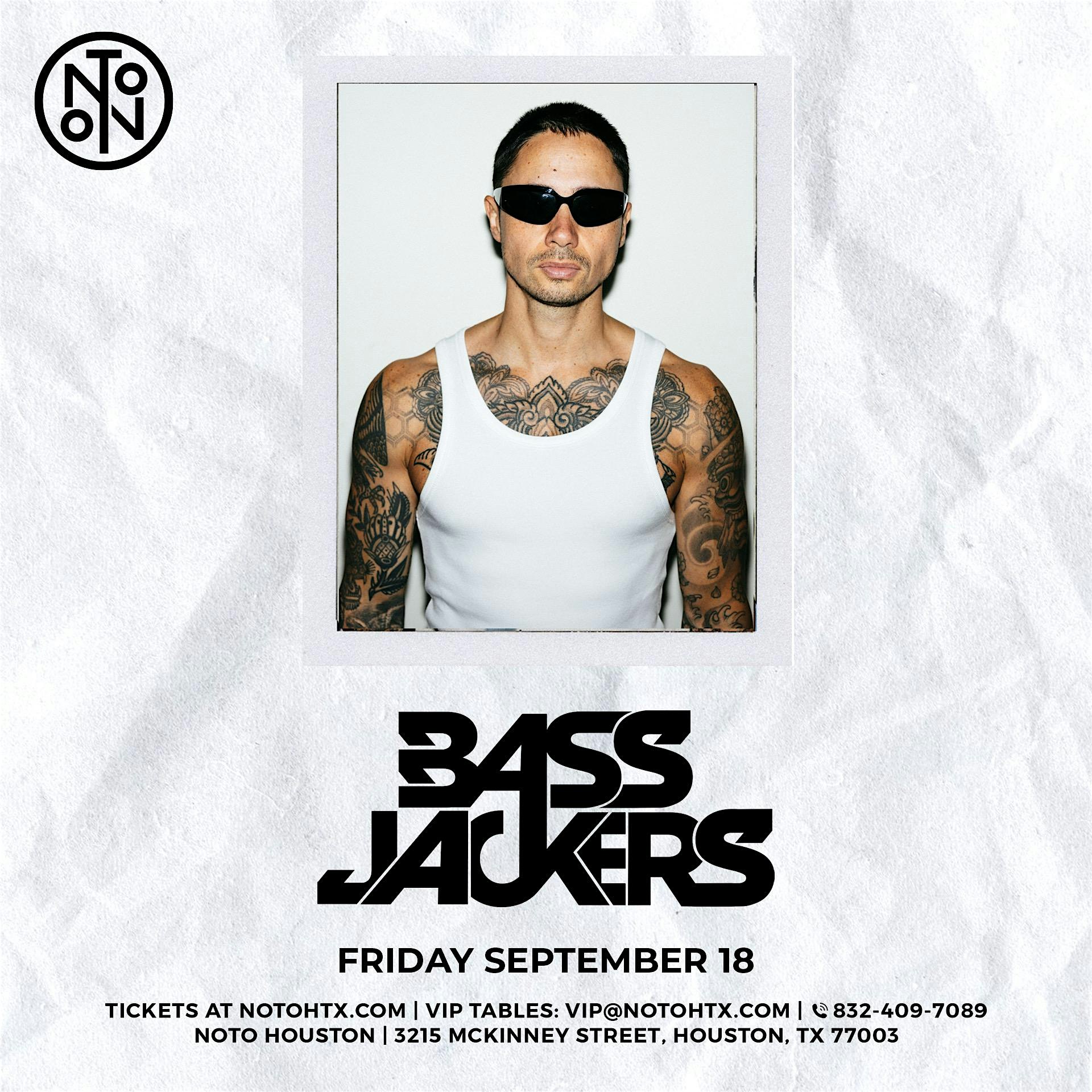 Bassjackers @ NOTO Houston