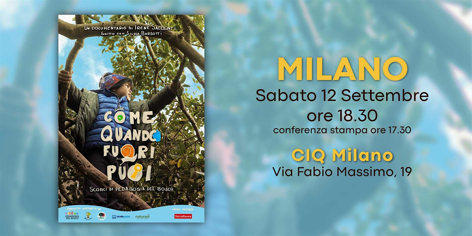 Prima Nazionale documentario "Come Quando Fuori Puoi"