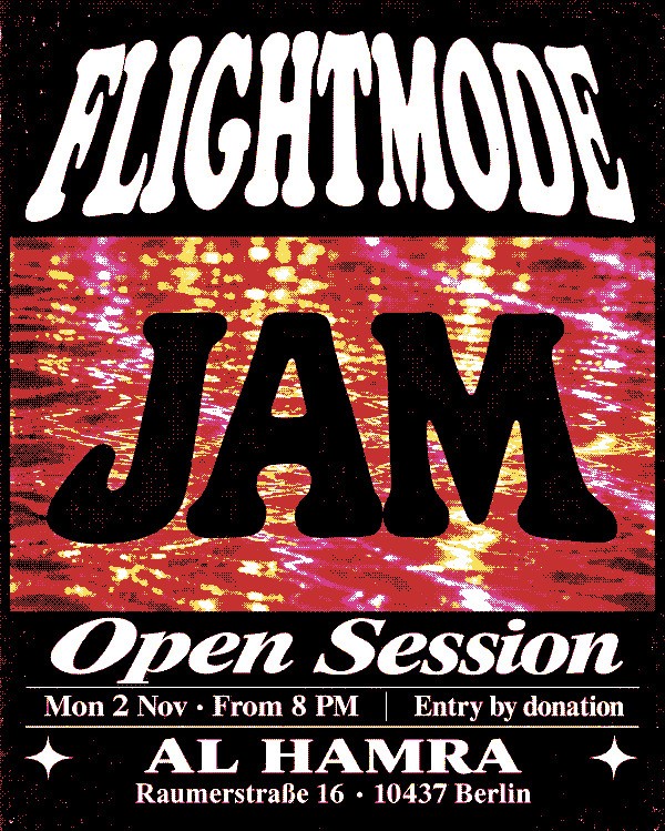 FLIGHTMODE JAM ~ Open Session