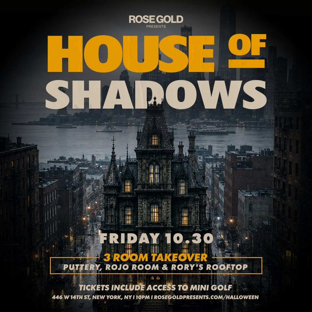 HOUSE OF SHADOWS - 10/30