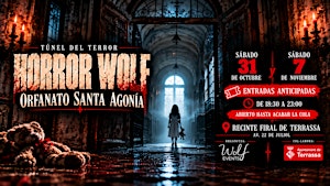 HORROR WOLF , ORFANATO SANTA AGONÍA