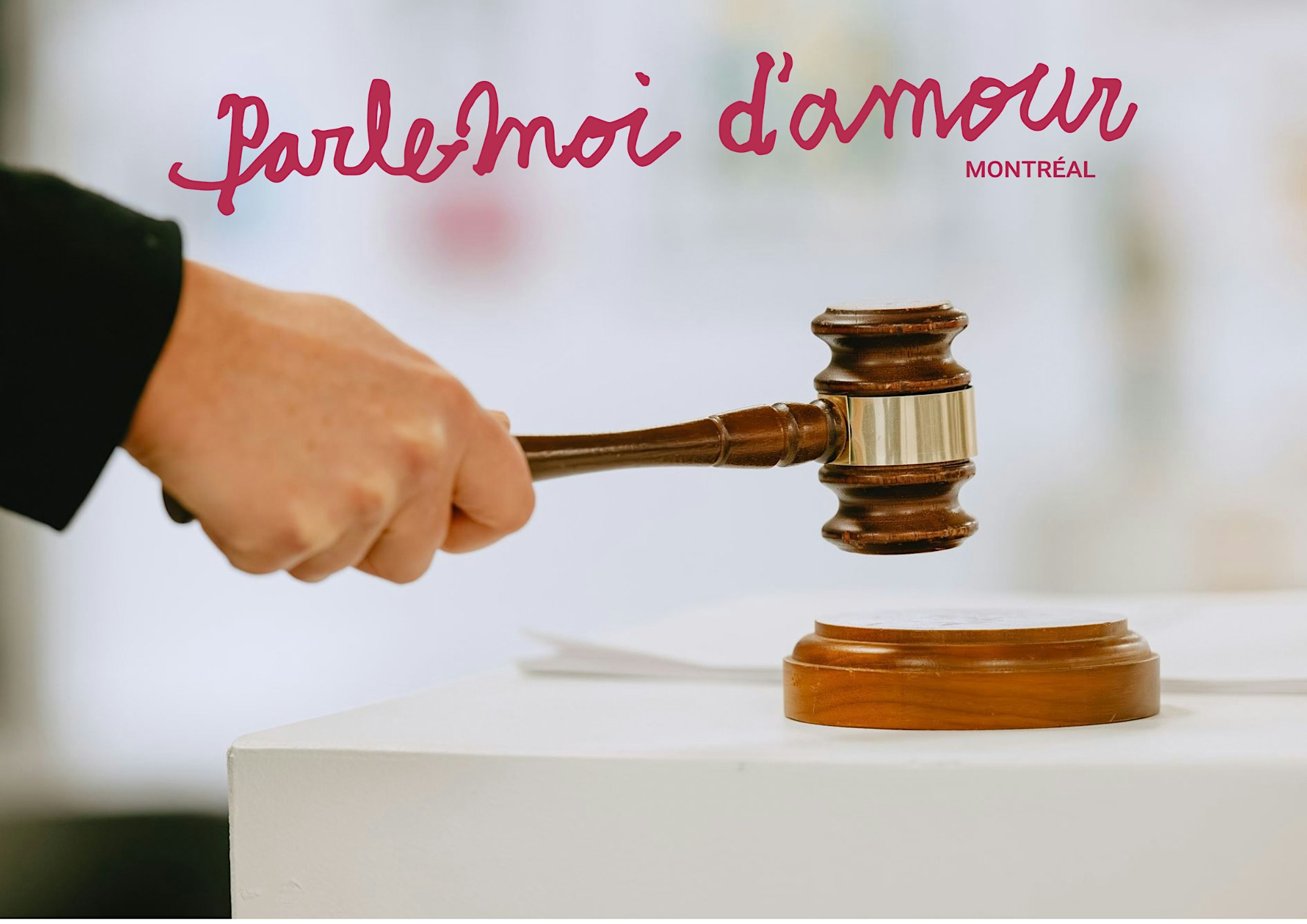 Soirée de clôture -  Parle-moi d'amour Montréal - Encan à la criée
