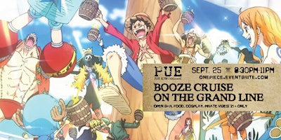 4th Annual Booze Cruise on the Grand Line