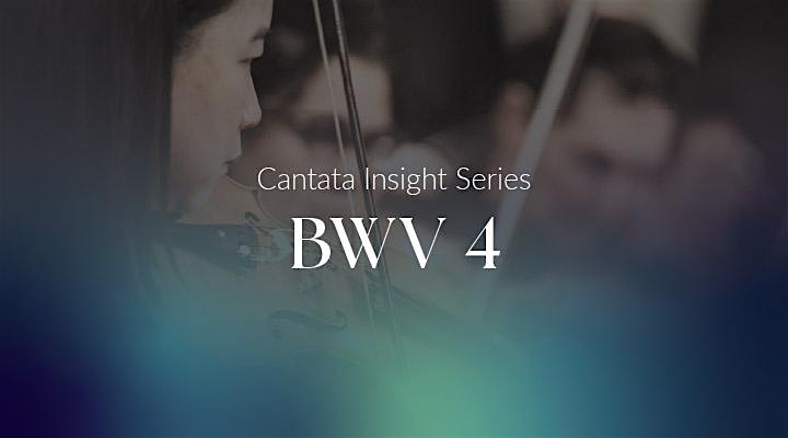 Christ lag in Todes Banden, BWV 4