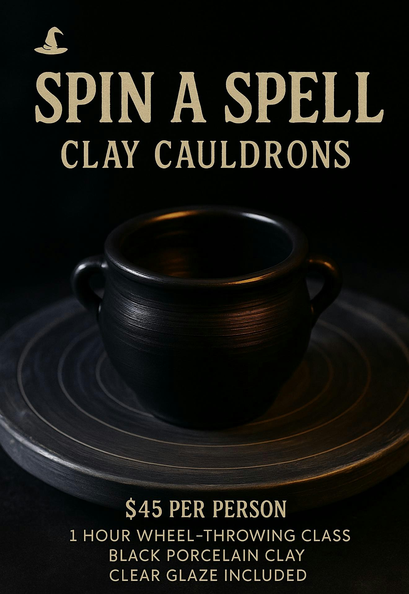 Spin a Spell: Clay Cauldrons — BYOB Pottery Class in Chicago
