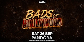 BADS OF BOLLYWOOD at Club Pandora