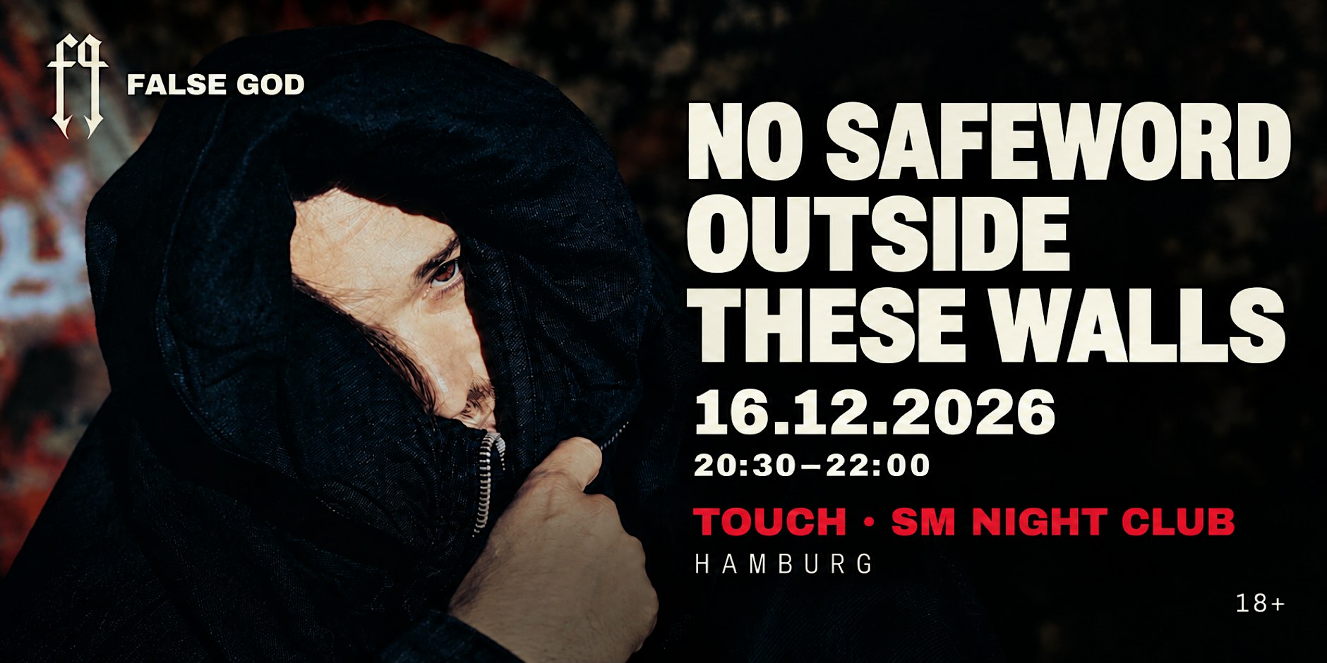 FALSE GOD — NO SAFEWORD OUTSIDE THESE WALLS — 17:30