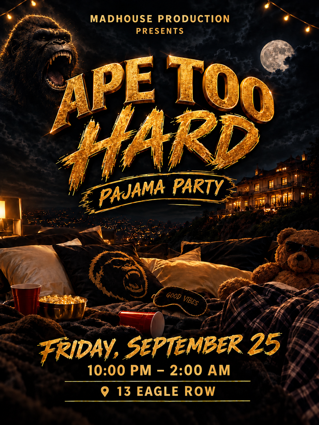 Ape2Hard - a MAdhouse PJ Party