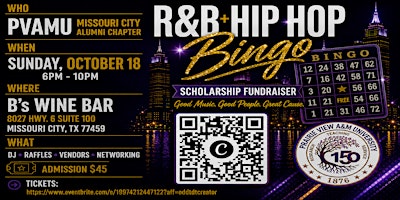 PVAMU Missouri City Alumni Presents      R&B & Hip Hop Bingo