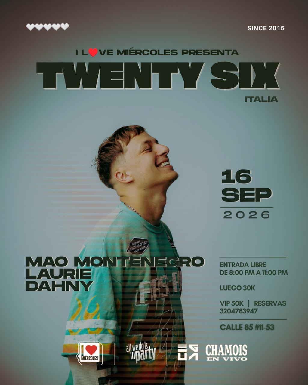 I Love Miércoles / TWENTY SIX