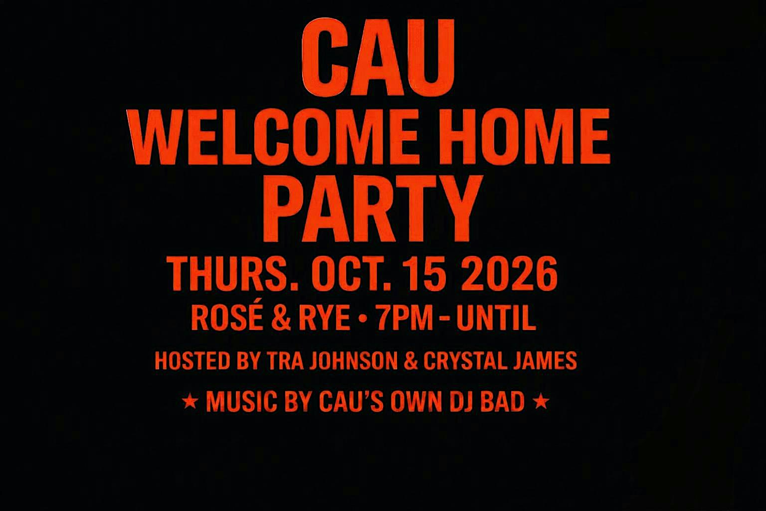 CAU WELCOME HOME PARTY