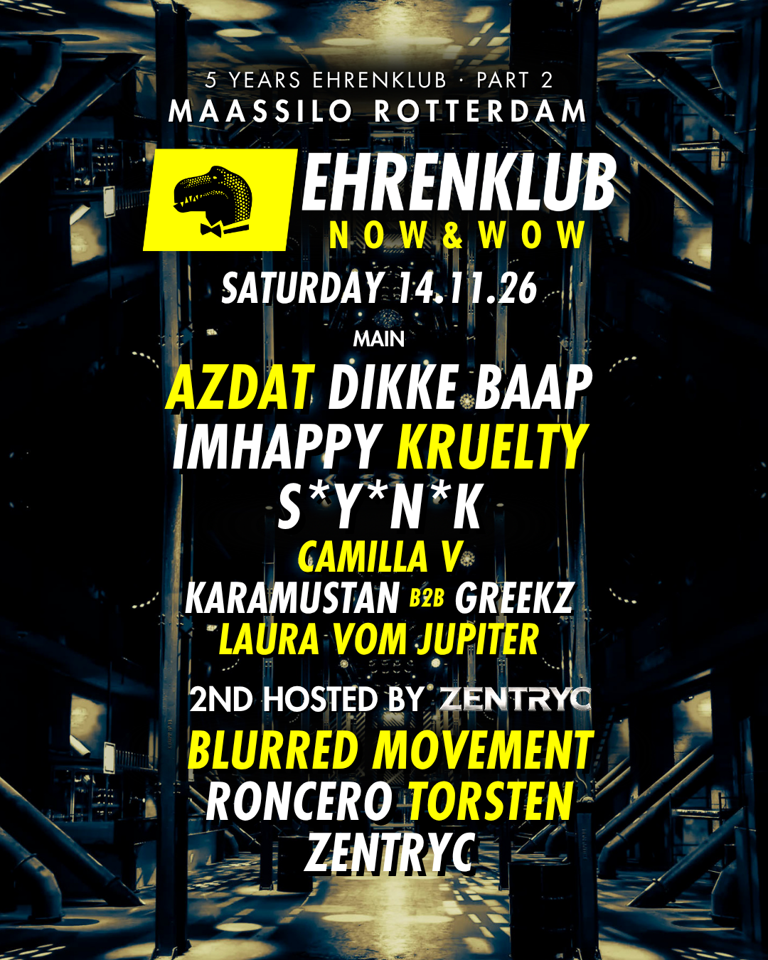 EhrenKlub x Now&Wow with KRUELTY, AZDAT, DIKKE BAAP, IMHAPPY, ZENTRYC