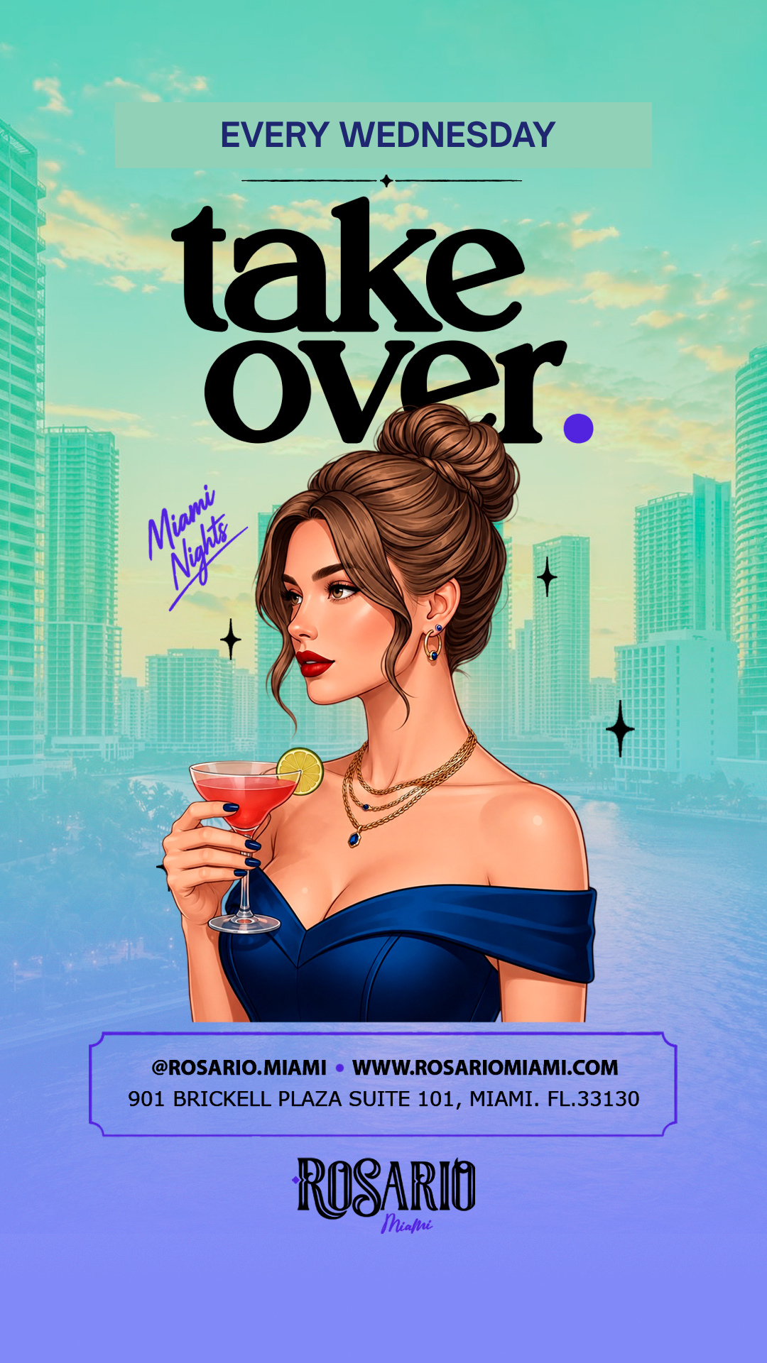 TAKE OVER WEDNESDAYS - Rosario Miami