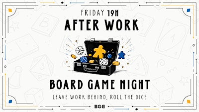 After Work > Board Games Barcelona @Pasa Tapas