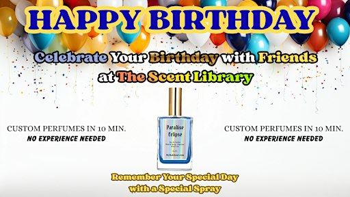 Detroit- Celebrate your BIRTHDAY! Make Your Own Custom Perfume… In Minutes!