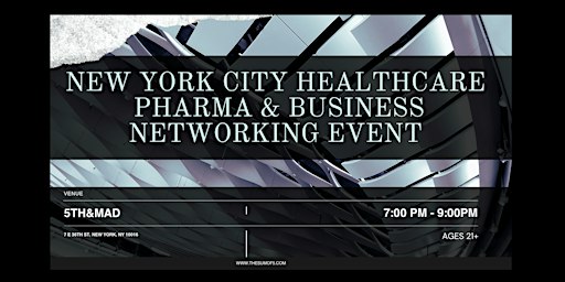 New York Healthcare, Pharma & Business Networking Event