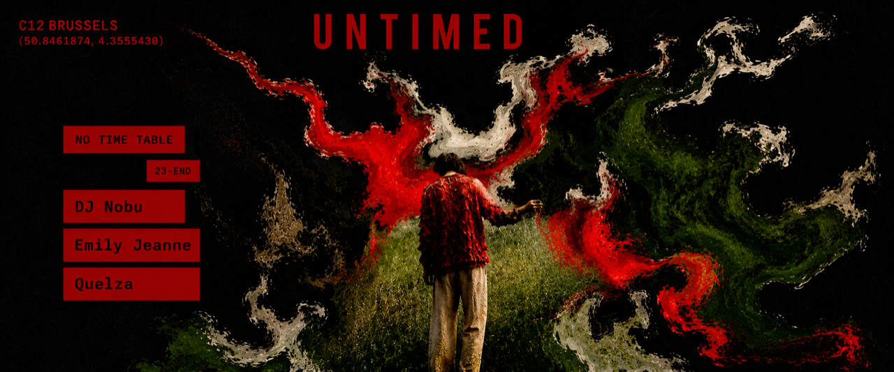 C12 x UNTIMED with Quelza, DJ Nobu, Emily Jeanne