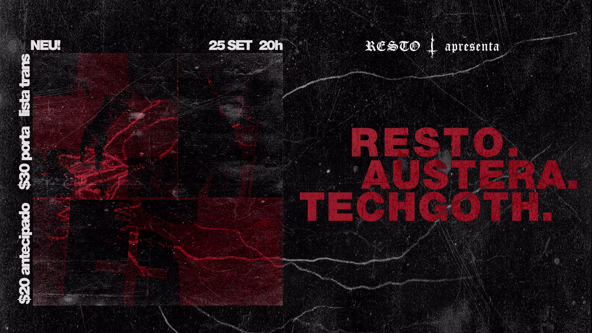 Resto • Austera • Techgoth No Neu