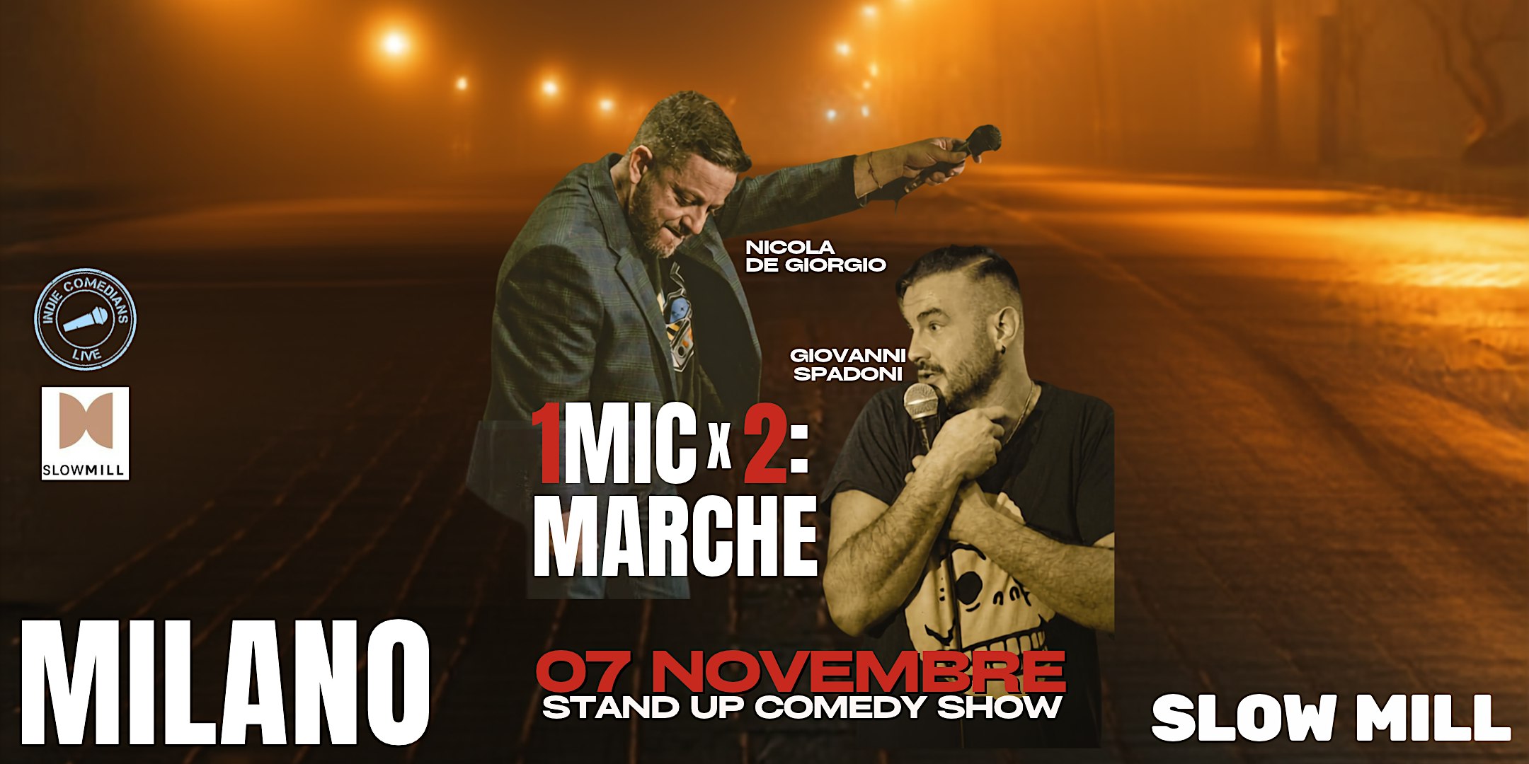 Stand up comedy |1 MIC X 2: MARCHE | Nicola De Giorgio e  Giovanni Spadoni
