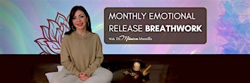 Emotional Release BREATHWORK - Monthly in Toronto