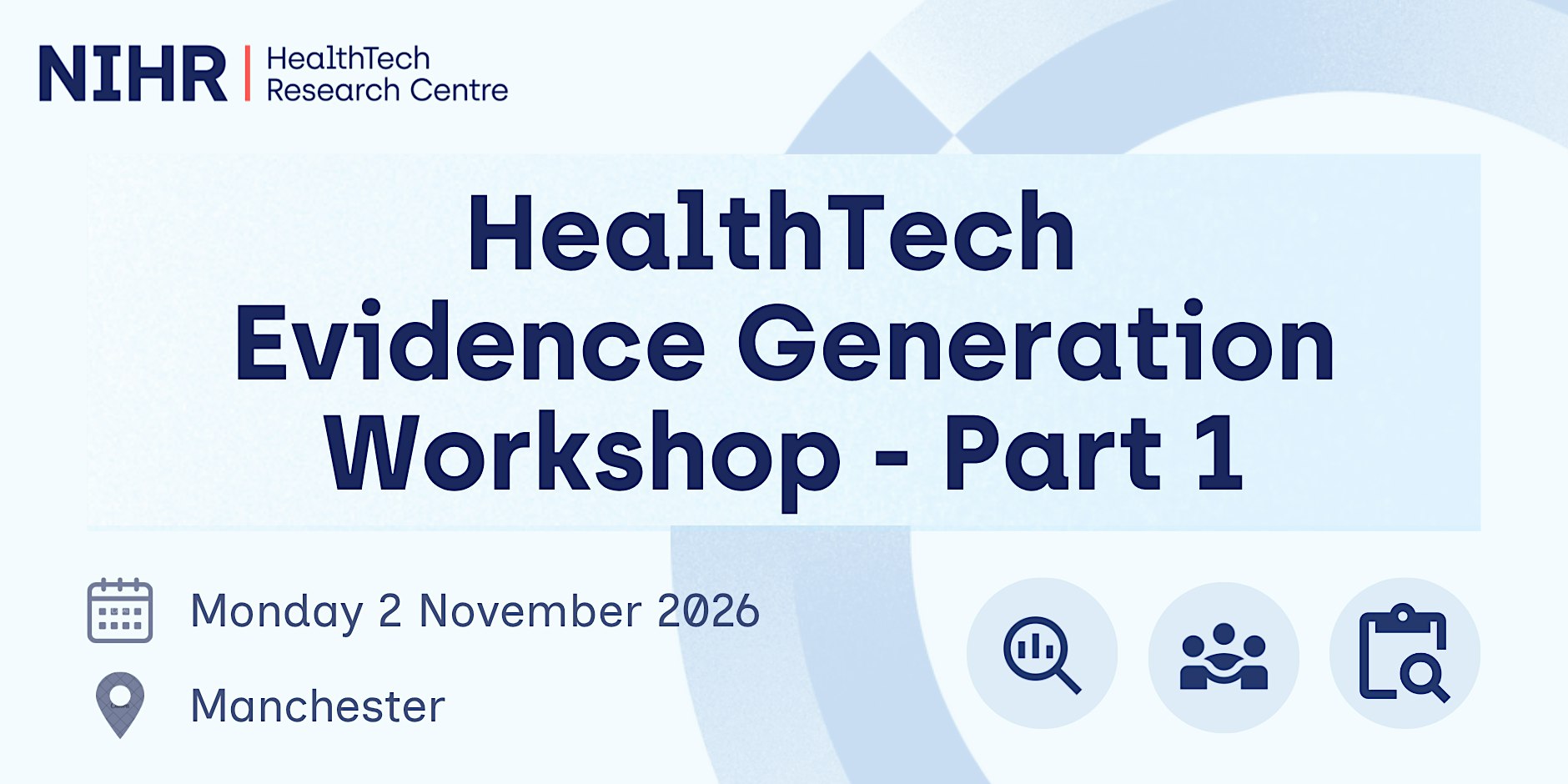 HealthTech Evidence Generation Workshop - Part 1