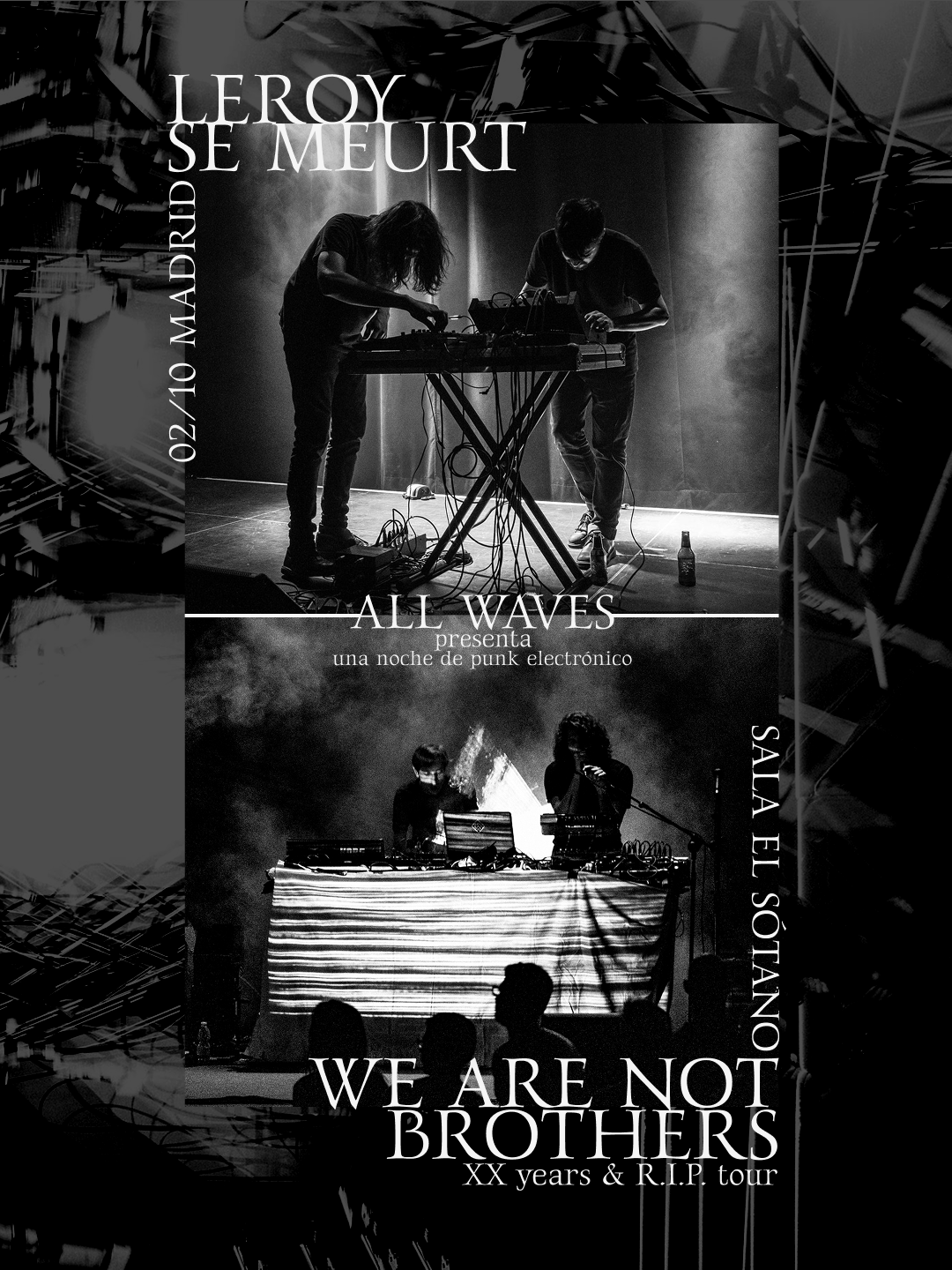 Leroy Se Meurt (FR) + We Are Not Brothers (SP) Synth-punk_EBM