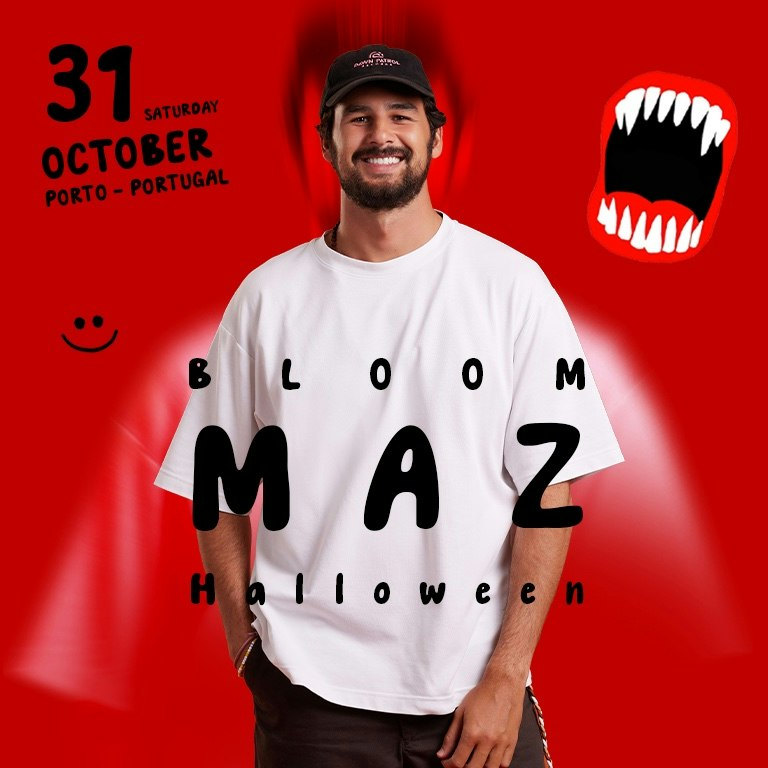 Bloom & Maz Halloween - Porto 2026
