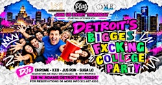 Play Sports Club Presents: Detroit Biggest FXCKING College Party on Oct 8!