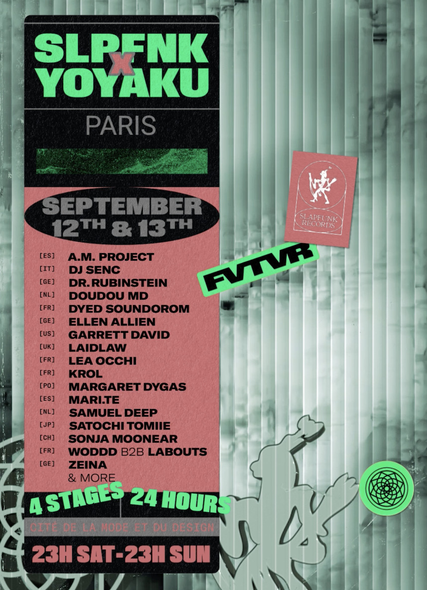 Yoyaku x SlapFunk Paris 24 hour Marathon
