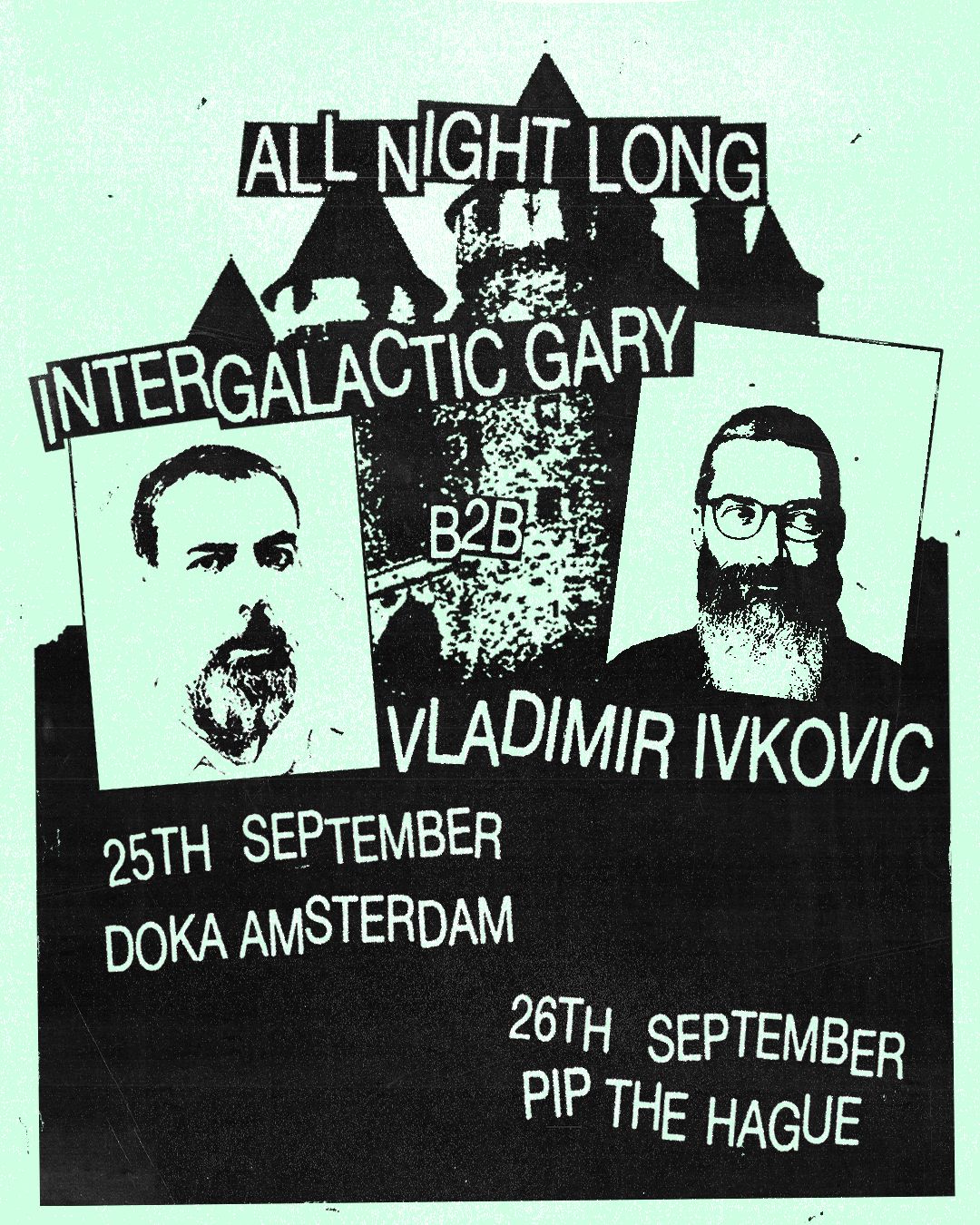 Doka presents All Night Long with Vladimir Ivkovic B2B Intergalactic Gary