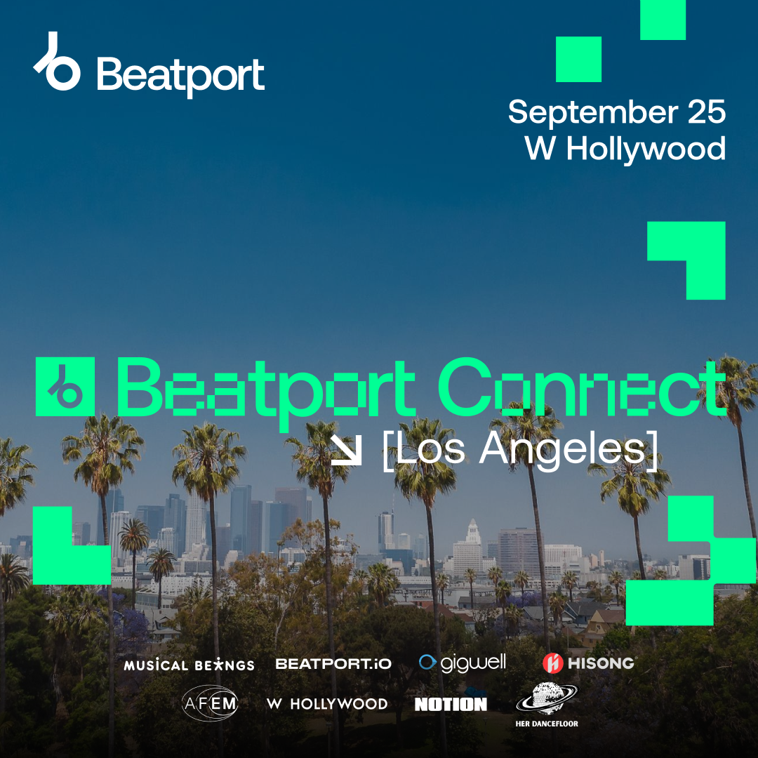 Beatport Connect: Los Angeles
