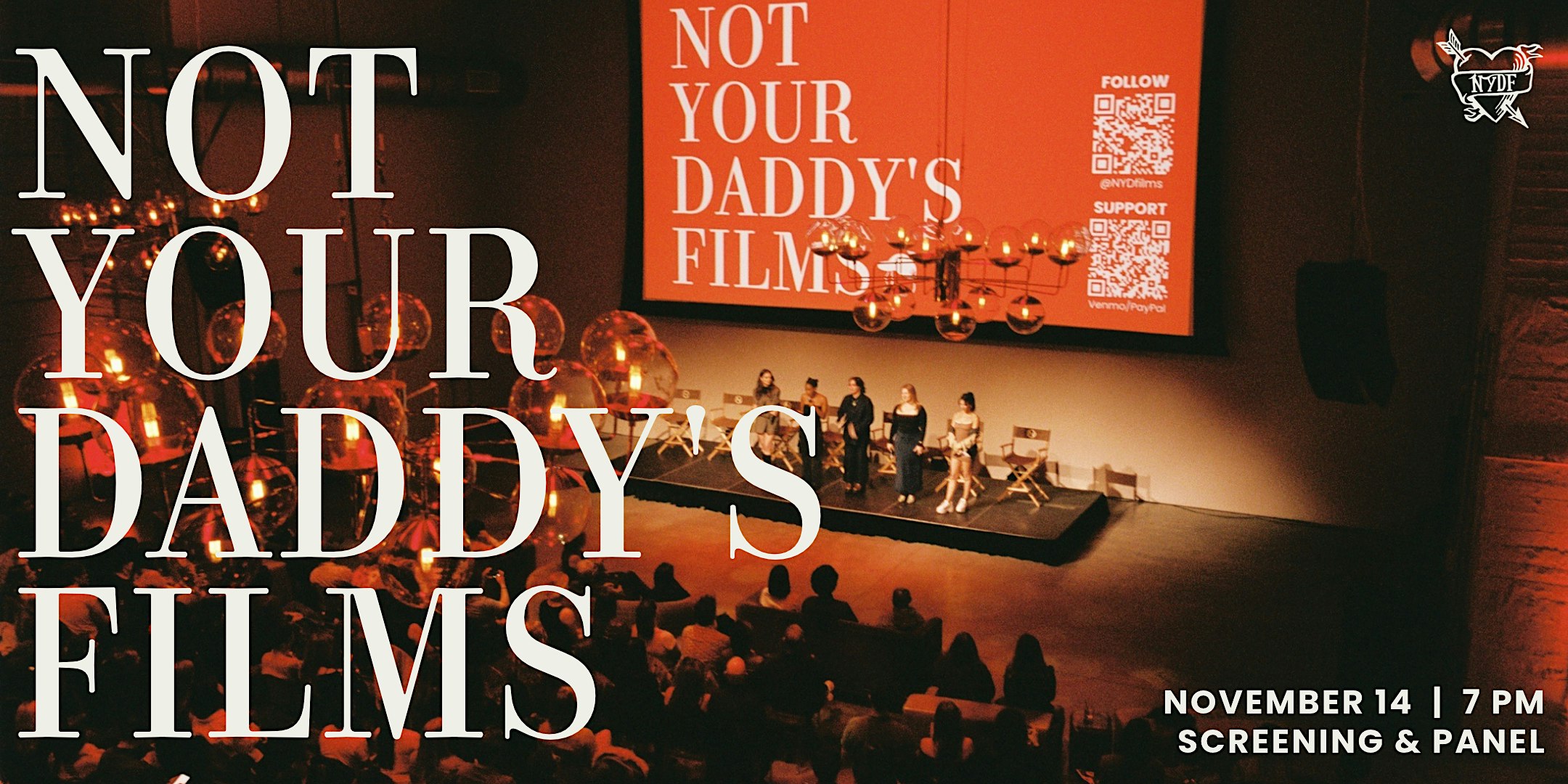 Not Your Daddy's Films November Screening & Panel