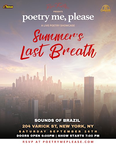 poetry me, please presents:  Summer's Last Breath