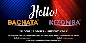 Bachata Kizomba Sunday - Hello  Bachata/Kizomba Dance Party and Class