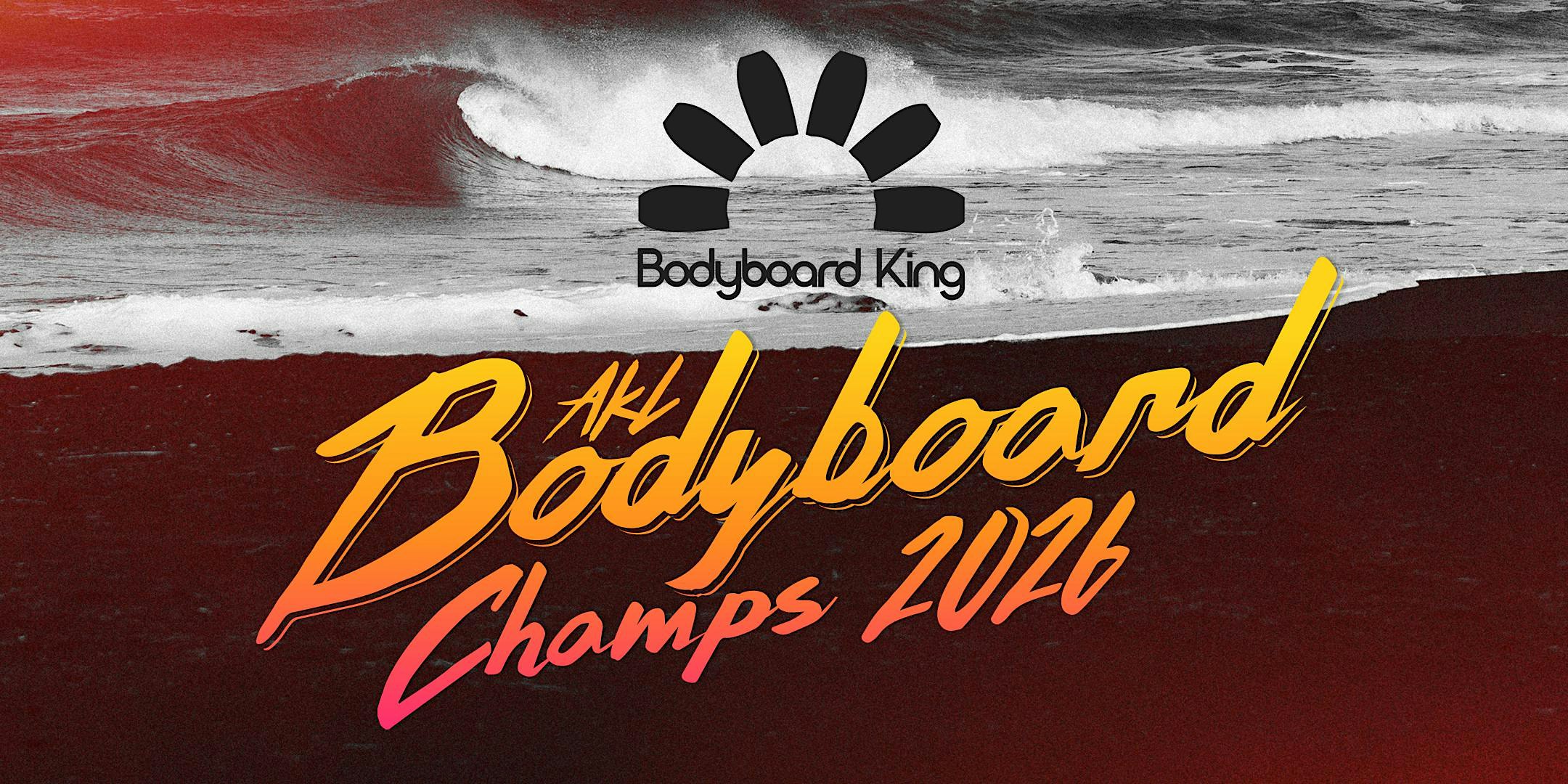 Bodyboard King Auckland Bodyboard Champs 2026