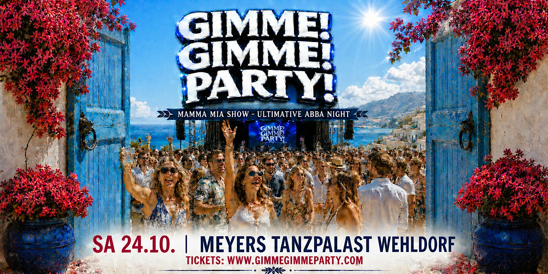 WEHLDORF - MAMMA MIA! - THE ULTIMATIVE ABBA NIGHT! - GIMME GIMME PARTY