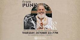 FROM PUNK TO MONK - Talk, Q&A & Kīrtan with Ray “Raghunath” Cappo