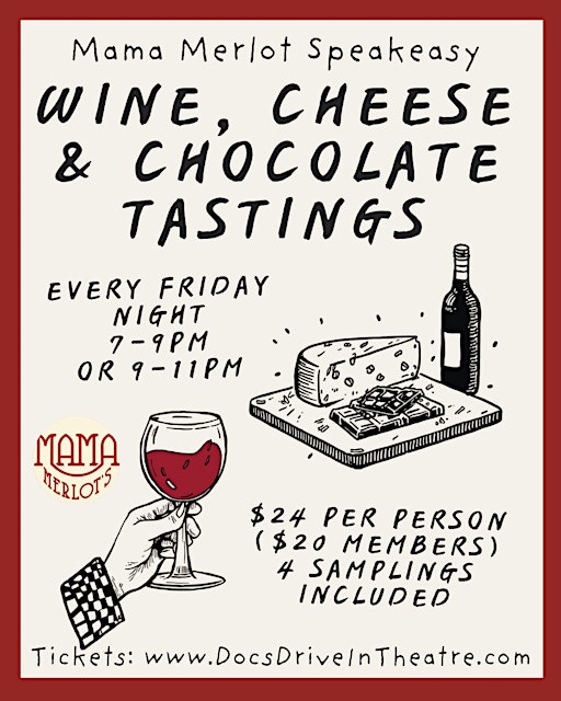 Wine, Cheese & Chocolate Tasting Friday's at the Speakeasy