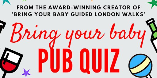 BRING YOUR BABY PUB QUIZ | Hither Green Parent Social at The Station