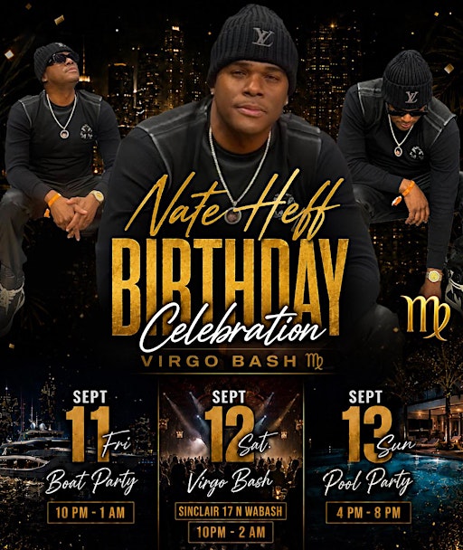 Nate Heff Bday Virgo Bash Wknd