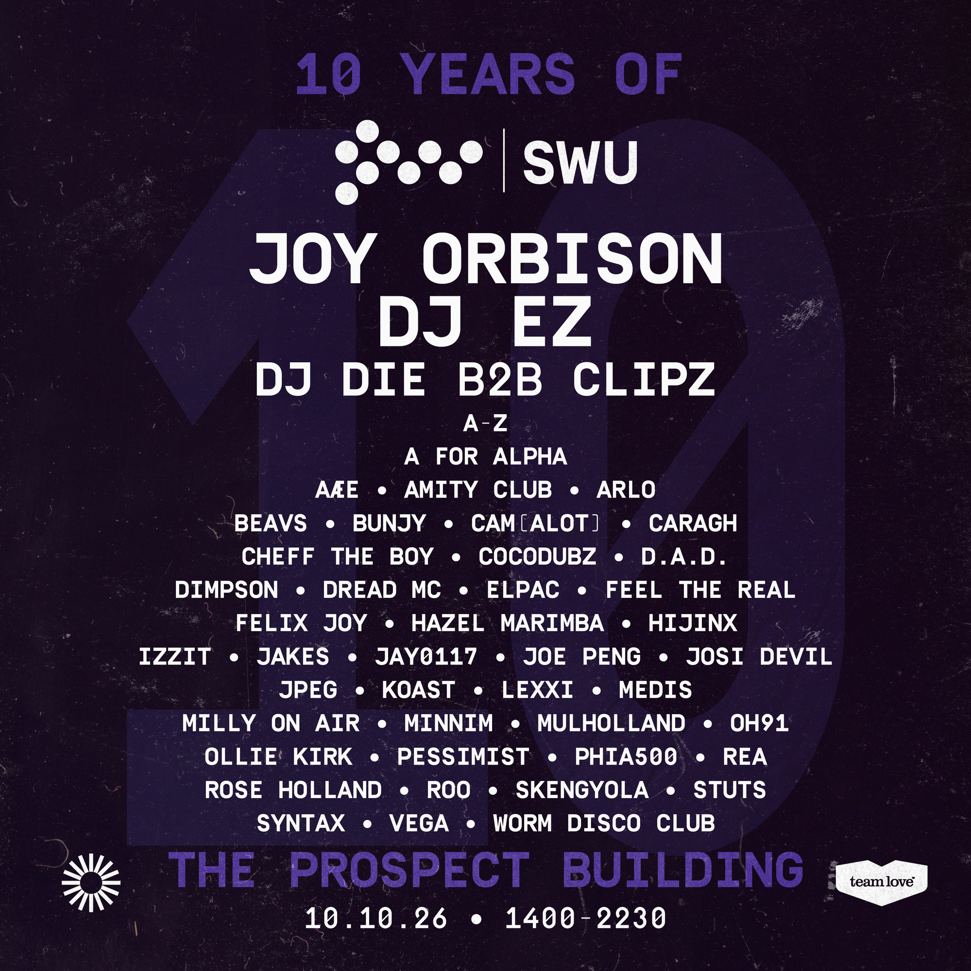 10 Years Of SWU FM: Joy Orbison, DJ EZ