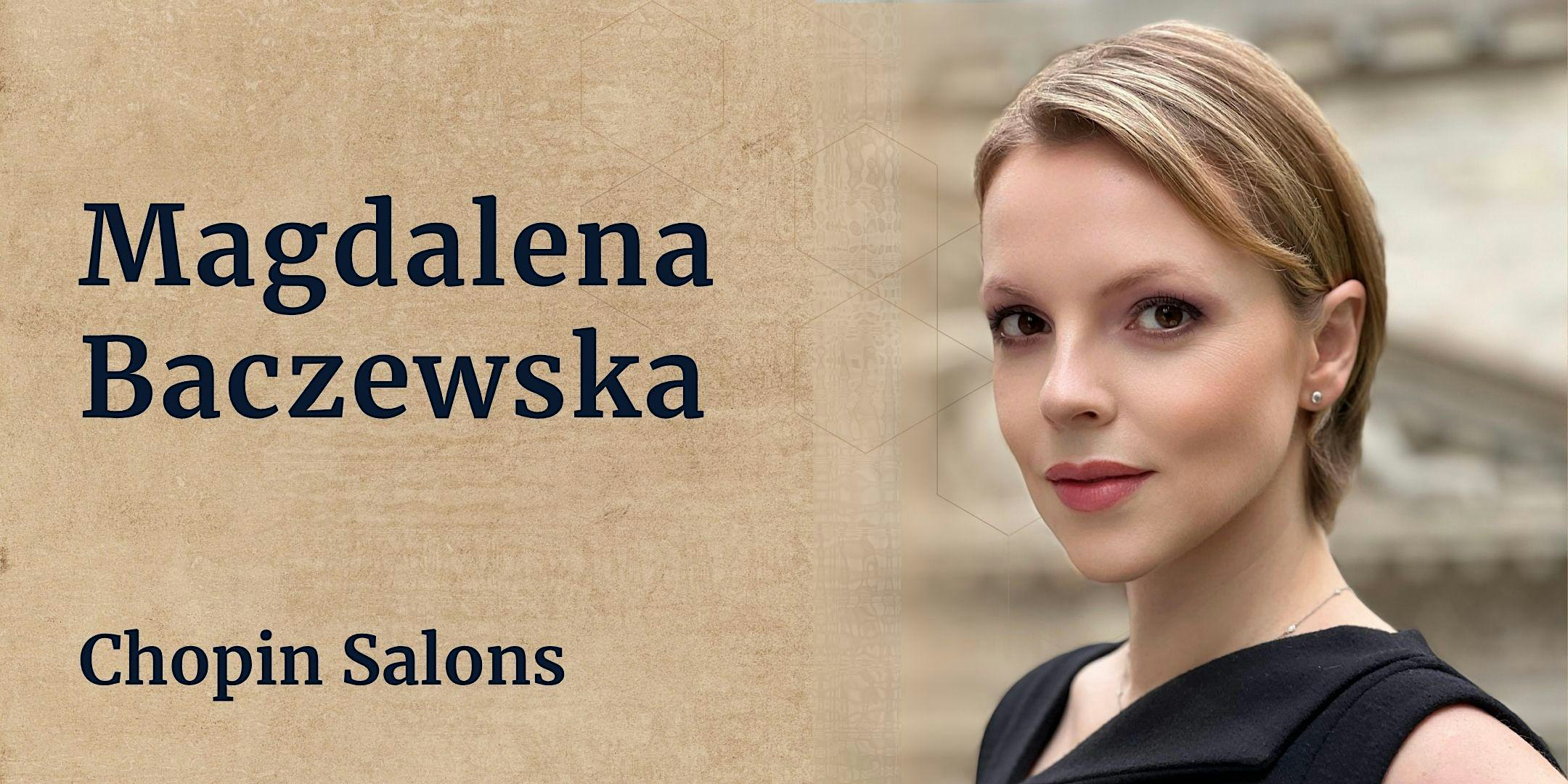 CHOPIN Salons featuring Magdalena Baczewska  - Miami Beach